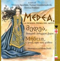 MEDEA, LA DONNA PRIMA DEL MITO